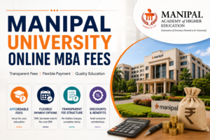 Manipal University Online MBA Fees 2026: Semester-wise Fee, Scholarships & More