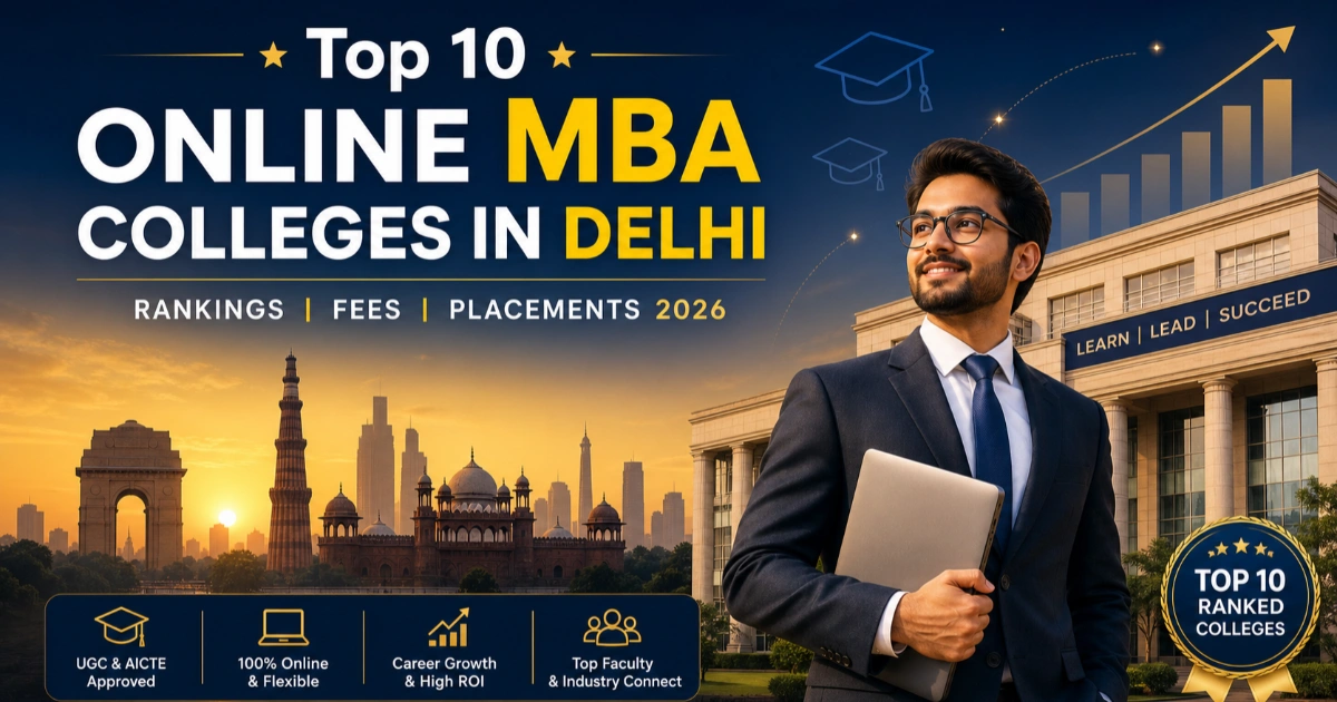 Top 10 Online MBA Colleges in Delhi